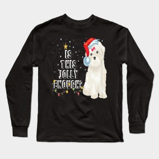 Bichon Frises Santa Is This Jolly Enough Christmas Gifts Long Sleeve T-Shirt